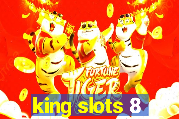 king slots 8